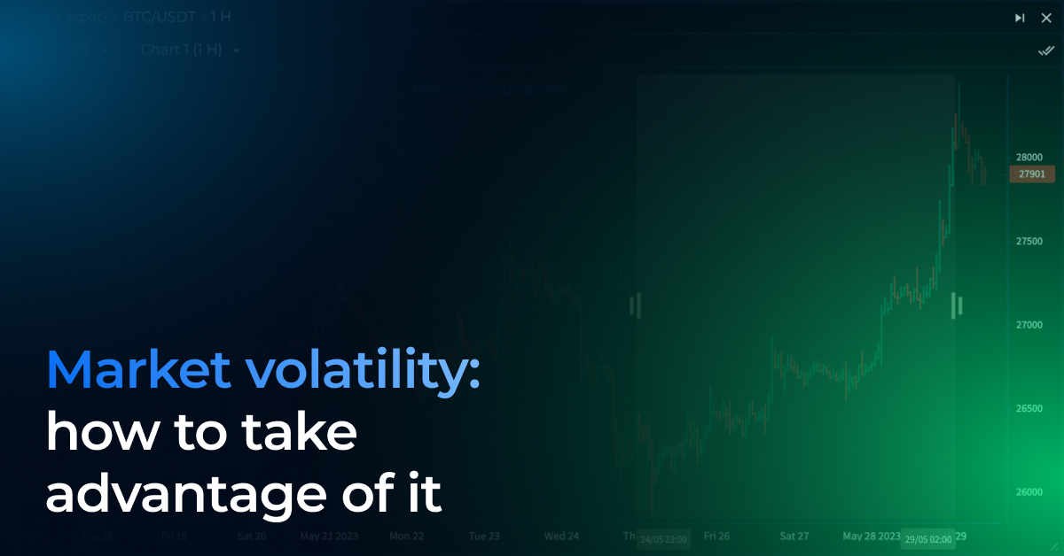 Market volatility: how to take advantage of it