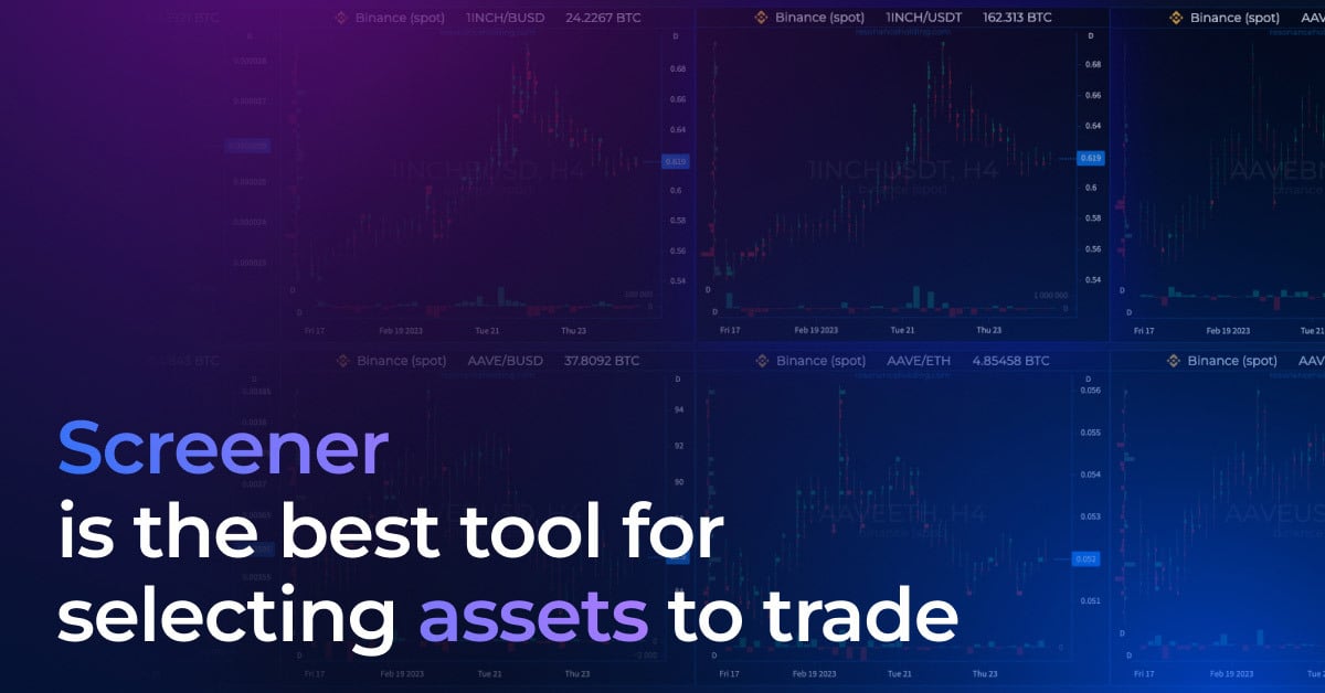 Screener is the best tool for selecting assets to trade